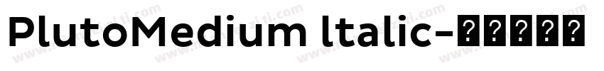 PlutoMedium ltalic字体转换